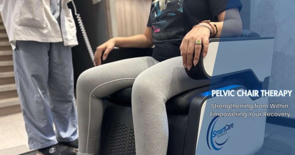 Pelvic Chair Therapy – Restoring Pelvic Health, Confidence & Comfort at My Pain Clinic Global Mumbai