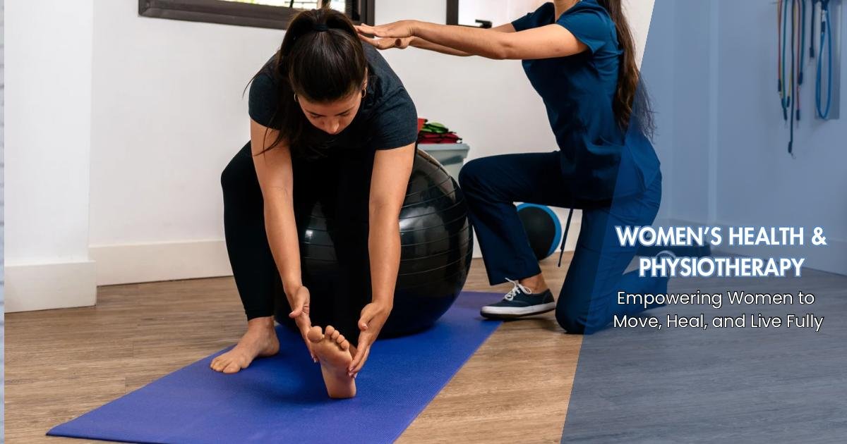 Women’s Health Physiotherapy in Mumbai